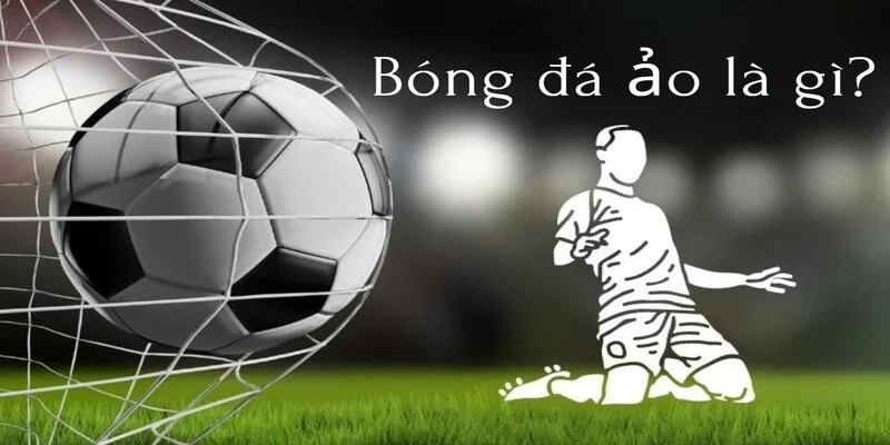 Bóng Đá Ảo – Bộ Môn Cá Cược Online Lôi Cuốn Tại F168